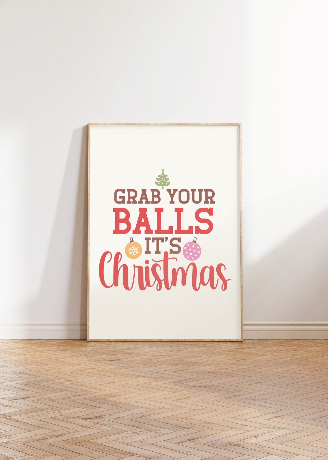 Grab Your Balls It's Christmas Funny Ornaments Typography Poster - Image 2
