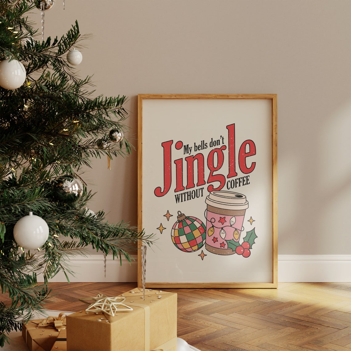 My Bells Don't Jingle Without Coffee Pink Cup Lights Fun Poster - Image 4