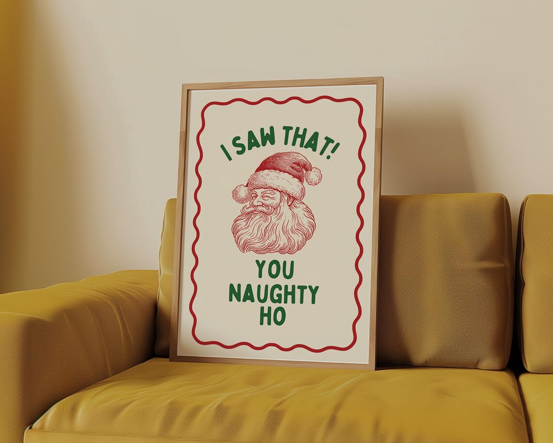 I Saw That You Naughty Ho Funny Vintage Santa Christmas Poster - Image 5