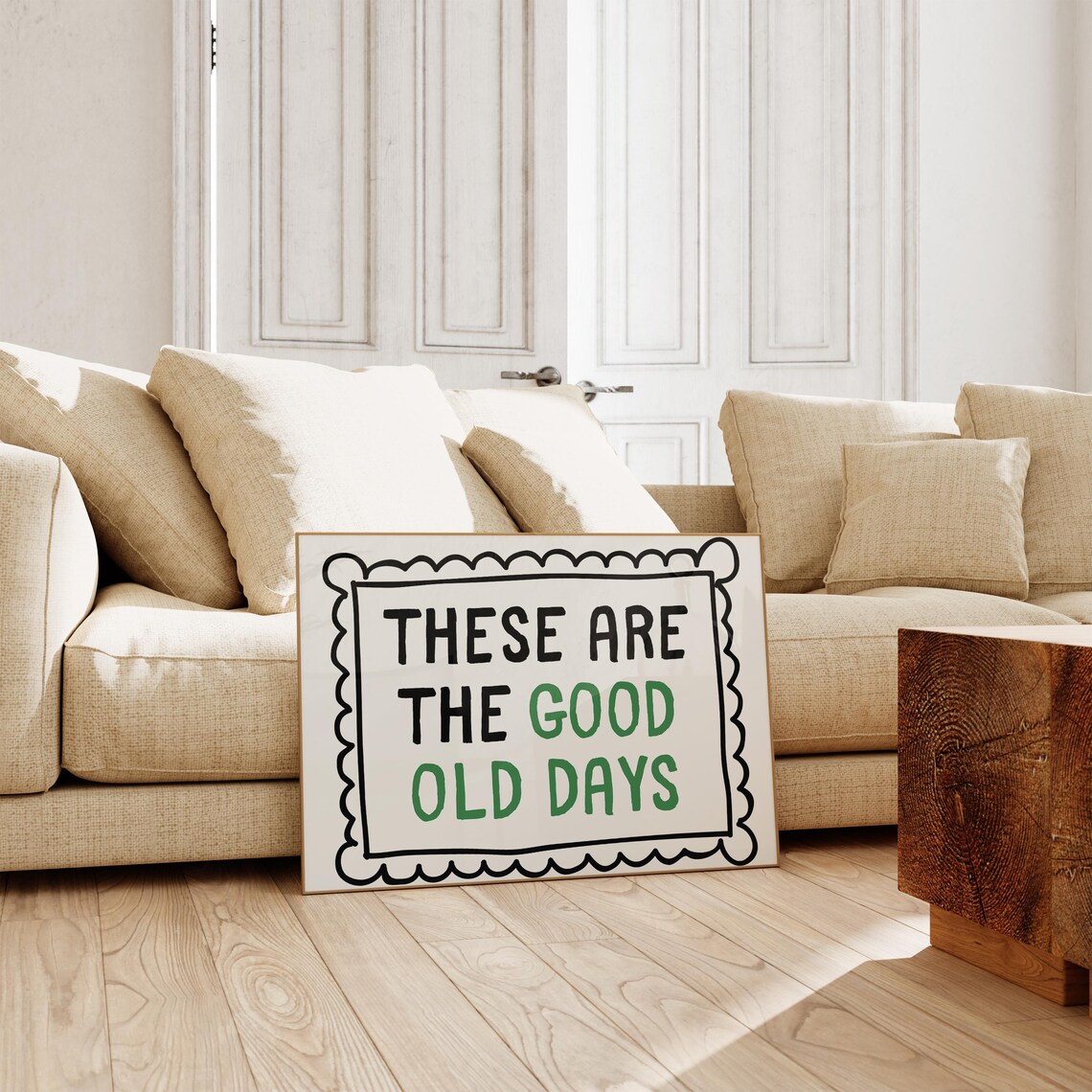 These Are the Good Old Days Green Black Scalloped Typography Poster - Image 2