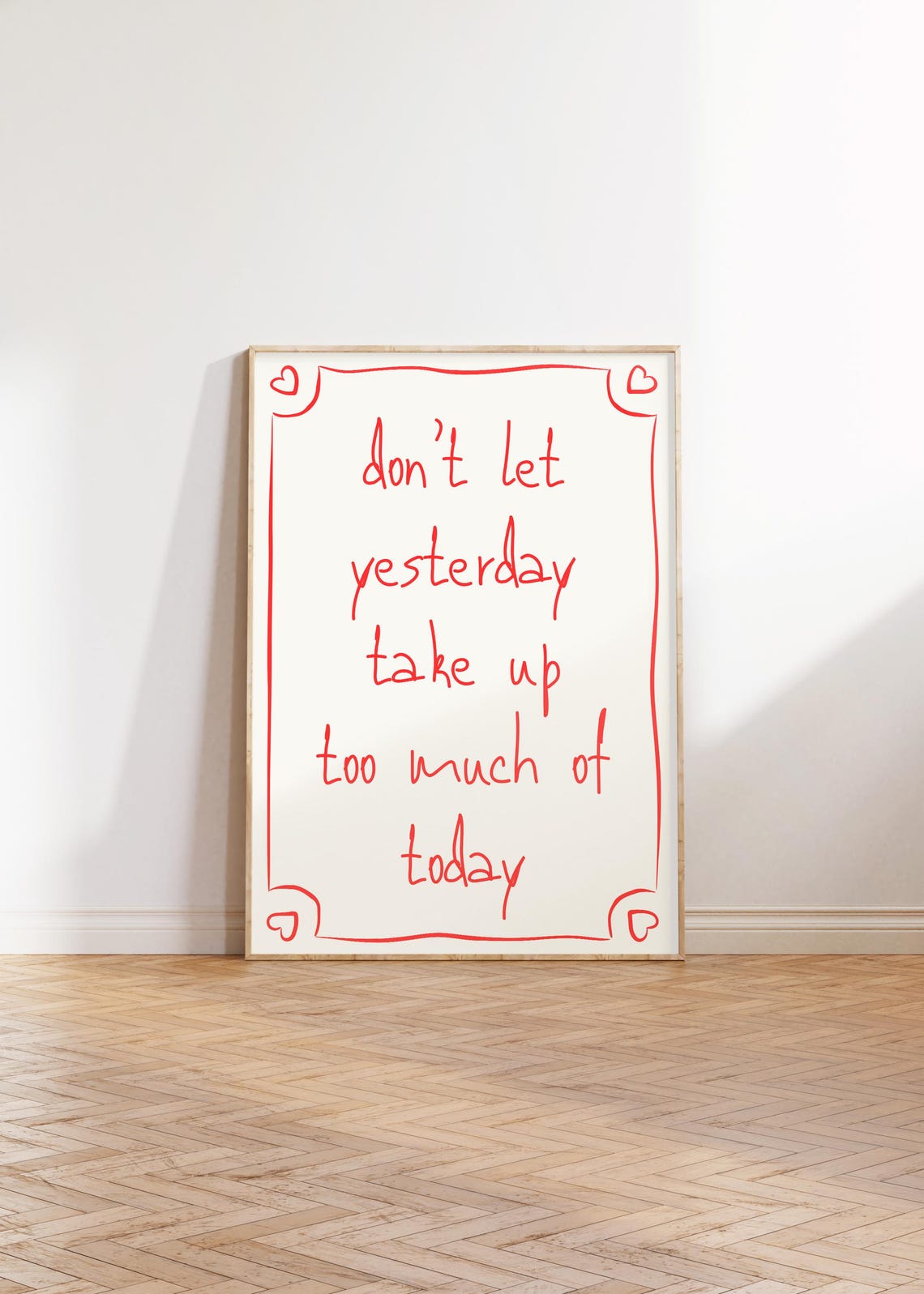 Don't Let Yesterday Take Up Too Much Of Today Red Script Poster - Image 2