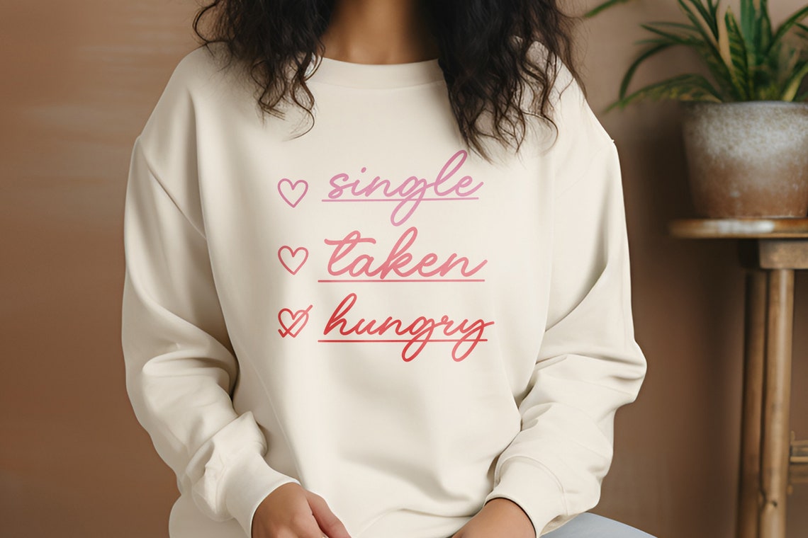 Single Taken Hungry Funny Valentine Checklist Hearts Quote Poster - Image 2
