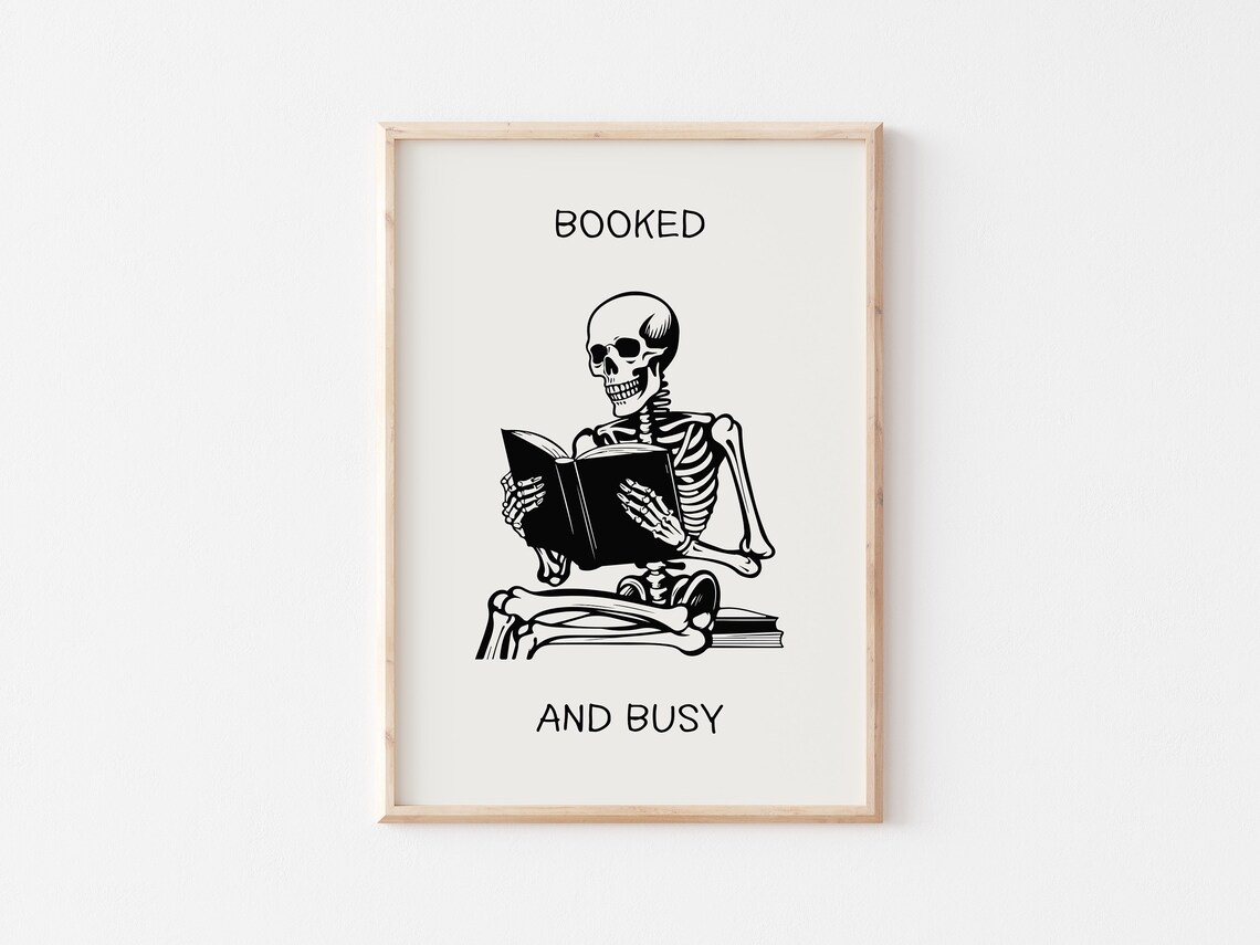 Booked And Busy Skeleton Reading Poster, Retro Quote - Image 4