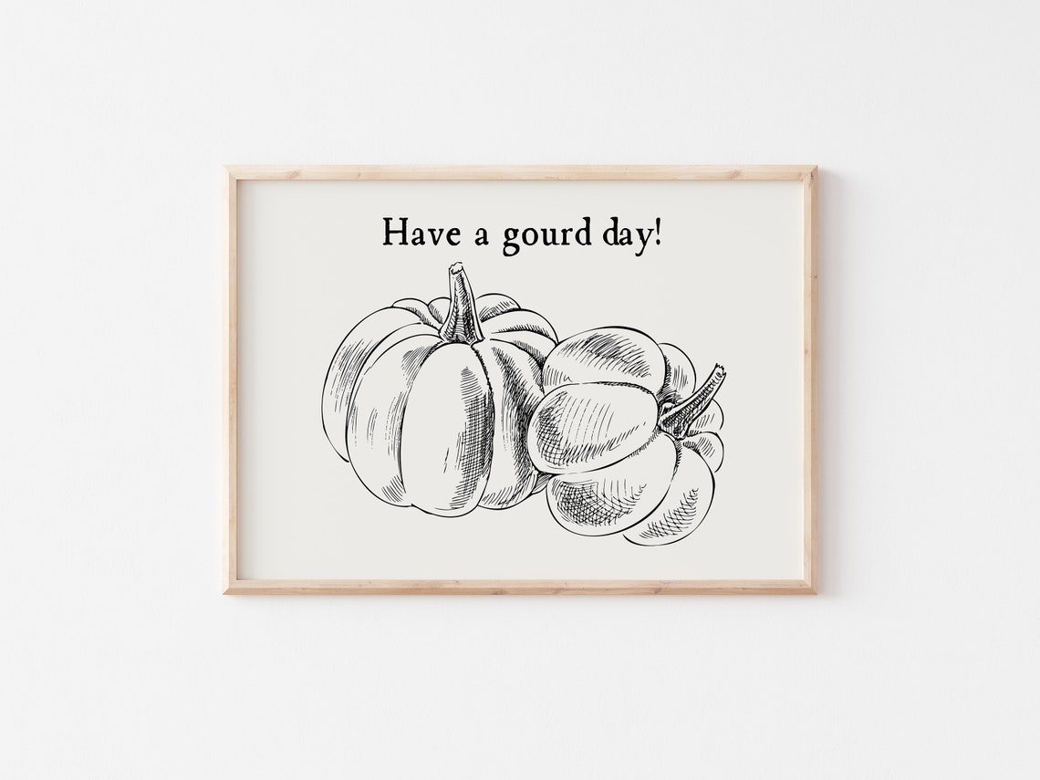 Have a Gourd Day Funny Pumpkin Sketch Fall Pun Harvest Poster - Image 4