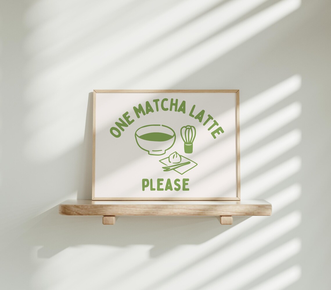 One Matcha Latte Please Trendy Kitchen Wall Art Matcha Poster Cute Kitchen Prints Retro Coffee Bar Decor Green Matcha - Image 4