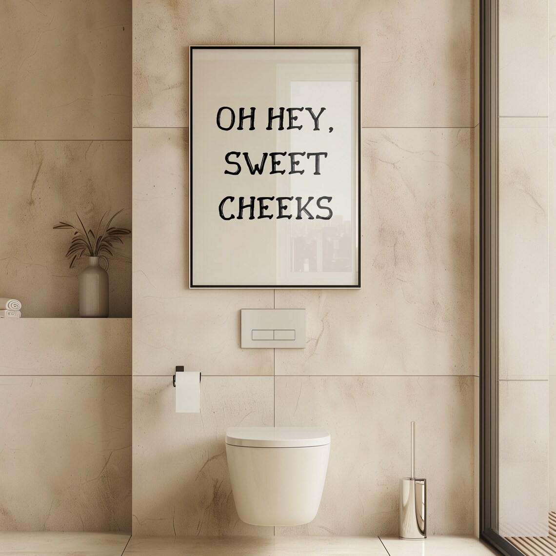 Oh Hey Sweet Cheeks Funny Black Cream Minimalist Quote Poster - Image 3