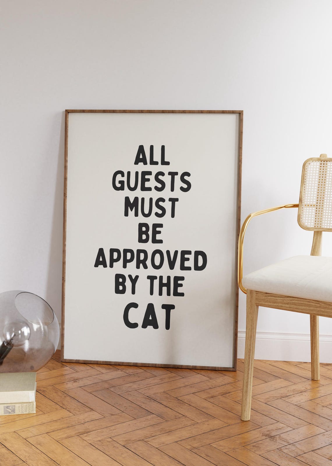 All Guests Must Be Approved By The Cat Funny Typography Poster - Image 4