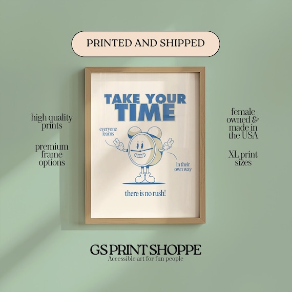 Take Your Time Everyone Learns Blue Clock Retro Classroom Wall Art