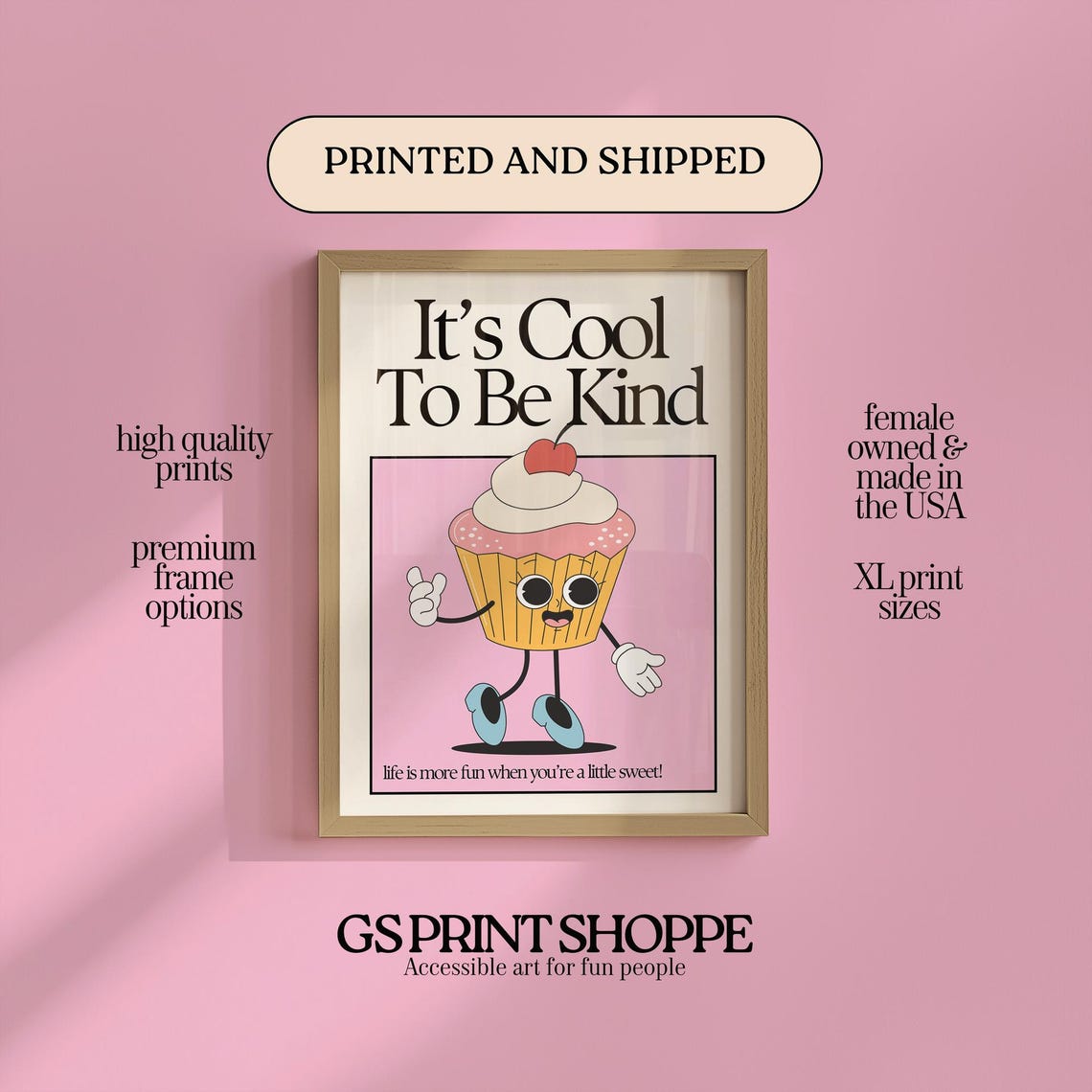 It's Cool To Be Kind Cute Cupcake Character Pink Retro Quote Poster