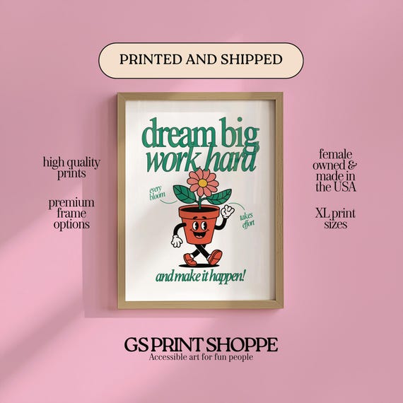 Dream Big Work Hard Vertical White Art Print