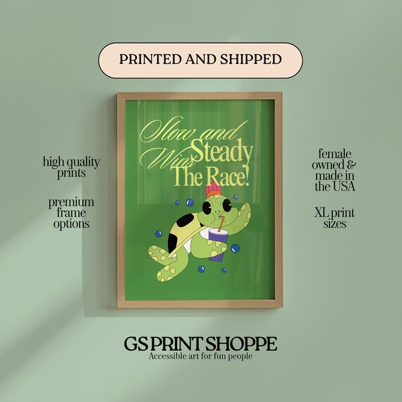 Slow And Steady Wins The Race Cute Turtle Cartoon Quote Poster