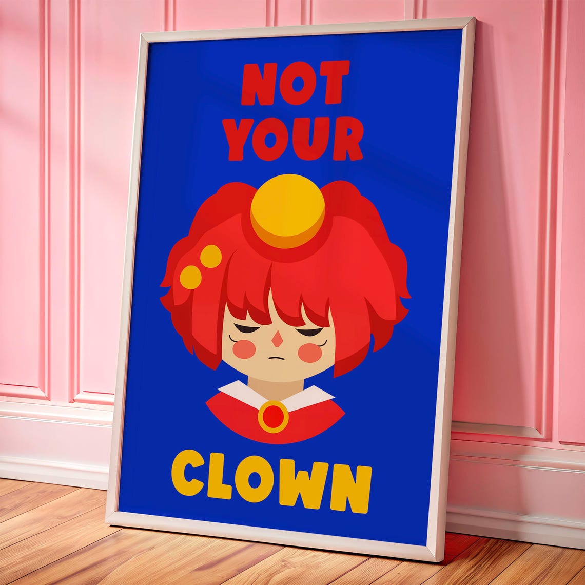 Not Your Clown Kidcore Poster Red Blue Bold Typography Artwork