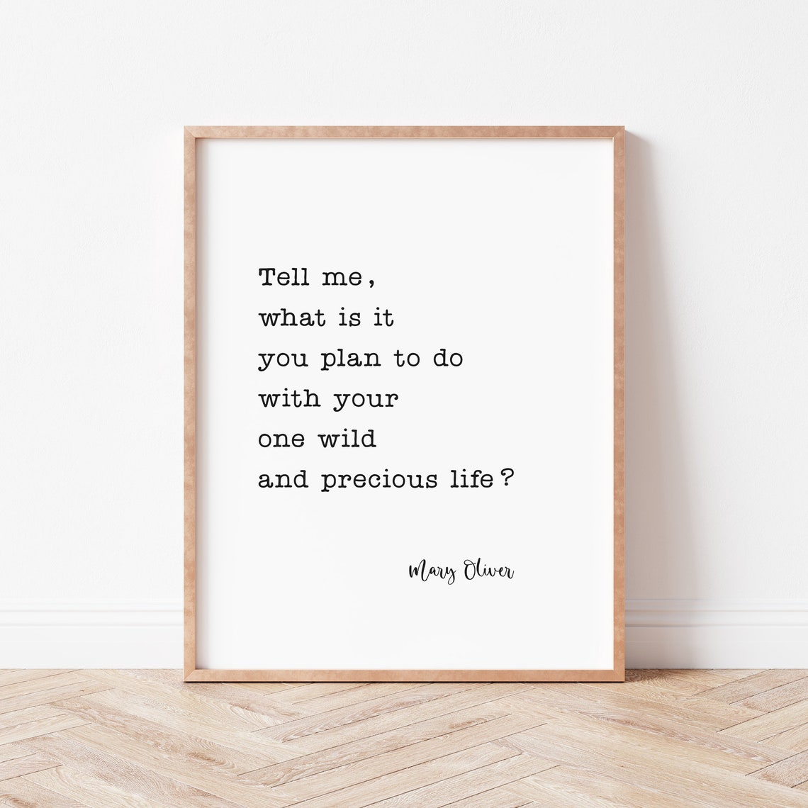 One Wild And Precious Life Mary Oliver Quote Typography Poster - Image 2