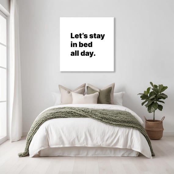 Lets Stay In Bed All Day Print Bedroom Talk Modern Painting Fantasy Nature Rustic Wall Print Airbnb Art Wall Decor