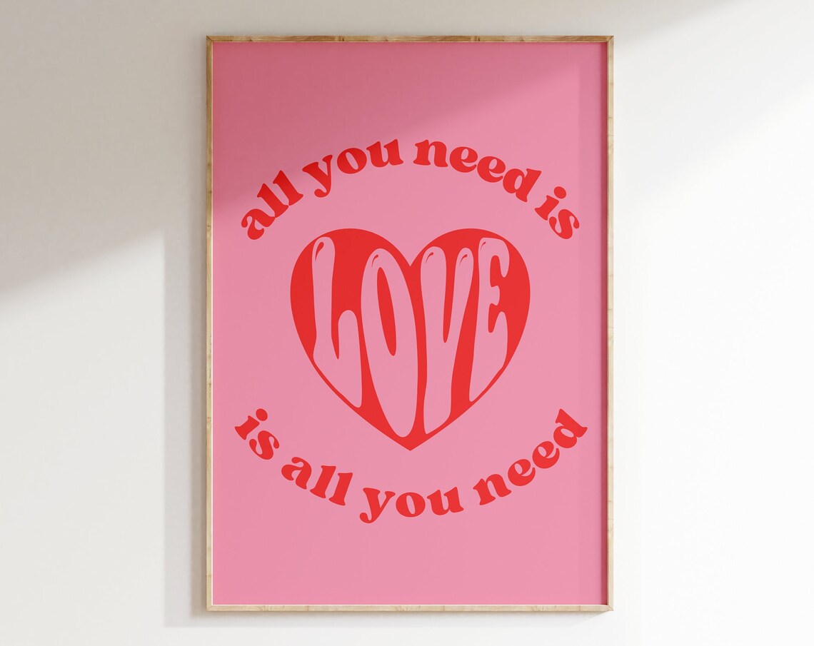 All You Need Is Love Retro Heart Pink Valentines Quote Poster