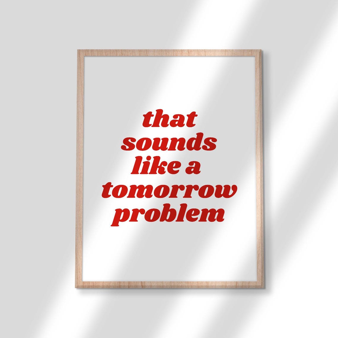 That Sounds Like a Tomorrow Problem Funny Retro Red Poster Decor - Image 2