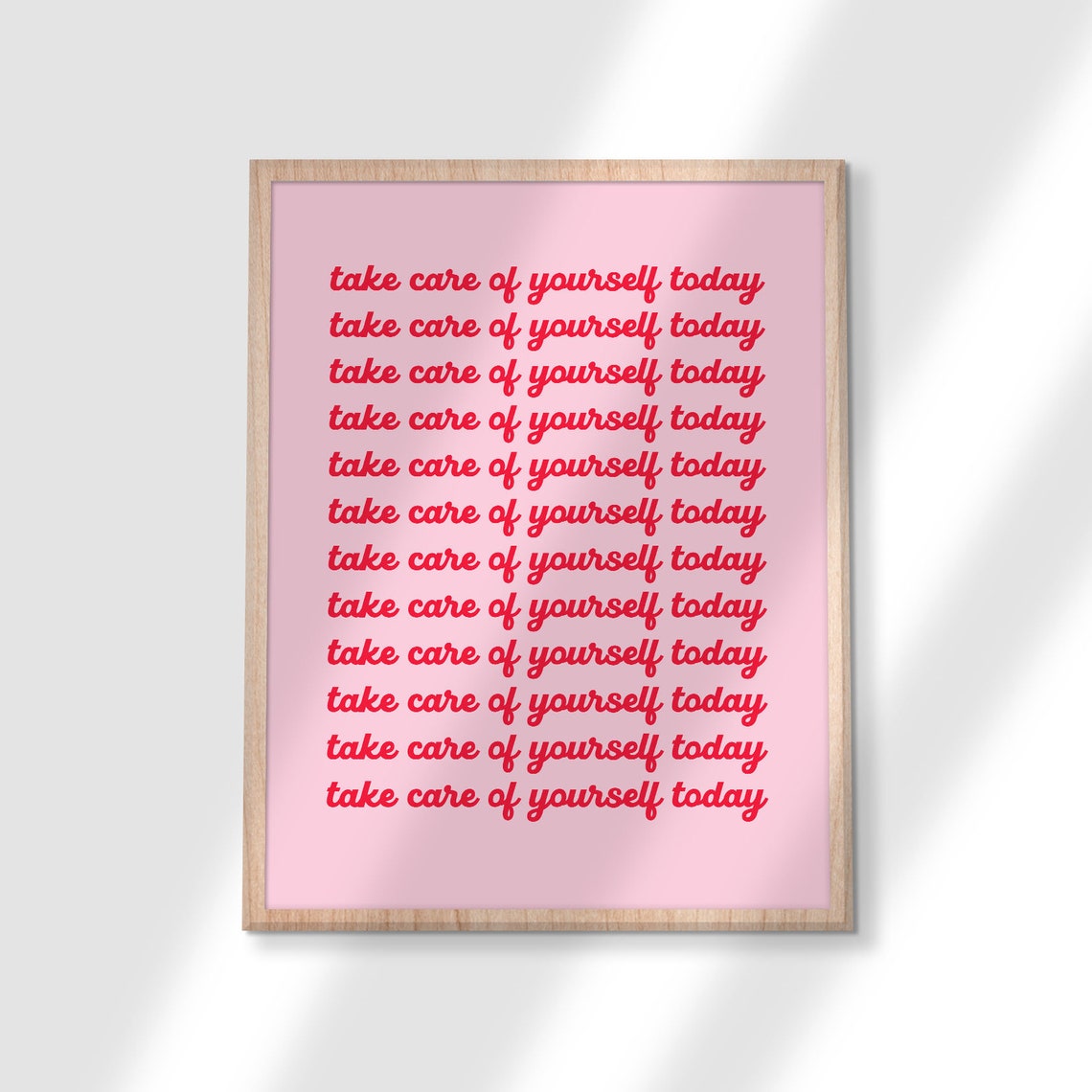 Take Care Of Yourself Today Repeating Script Quote Poster Pink Decor - Image 3