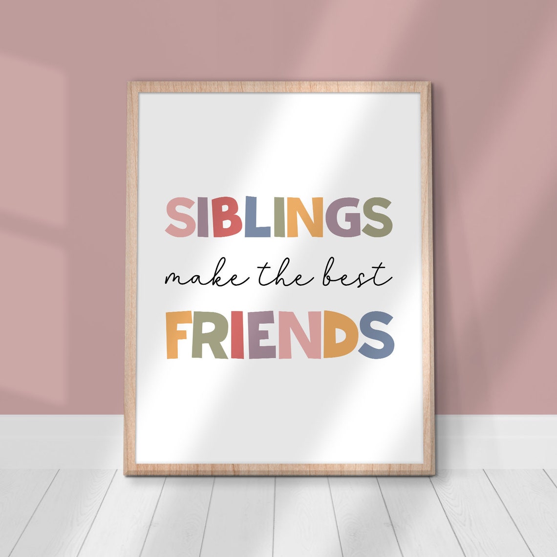 Siblings Make the Best Friends Rainbow Playful Kids Room Wall Poster - Image 2