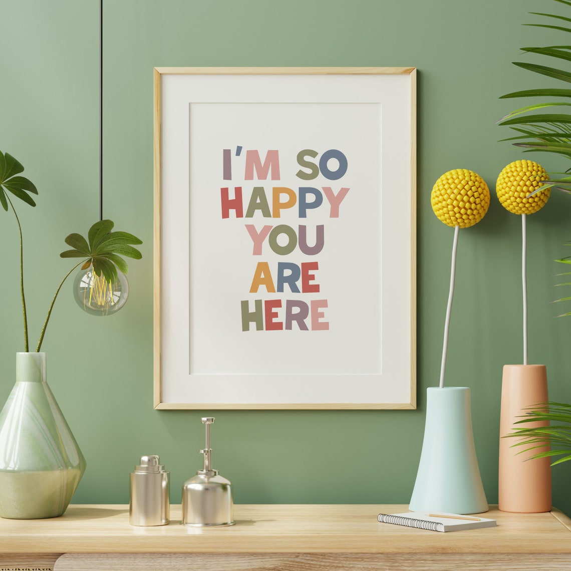 Im So Happy You Are Here Colorful Classroom Welcome Quote Poster - Image 2
