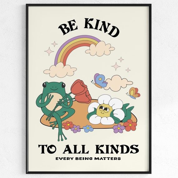 Be Kind To All Kinds Retro Motivation Poster