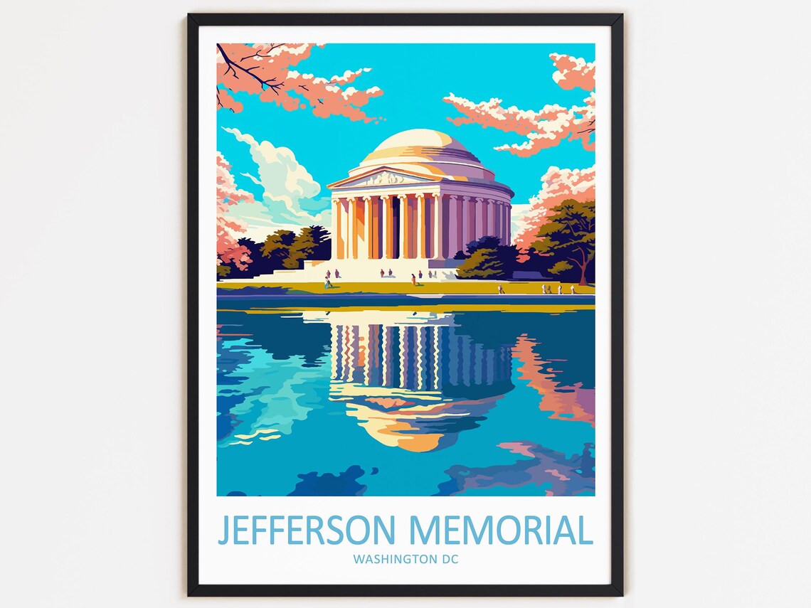 Jefferson Memorial Travel Poster, Washington DC Gift