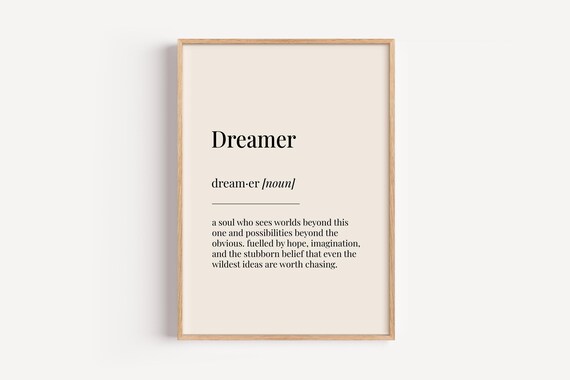 Dreamer Definition Dictionary Art Inspirational Hopeful Soul Poster