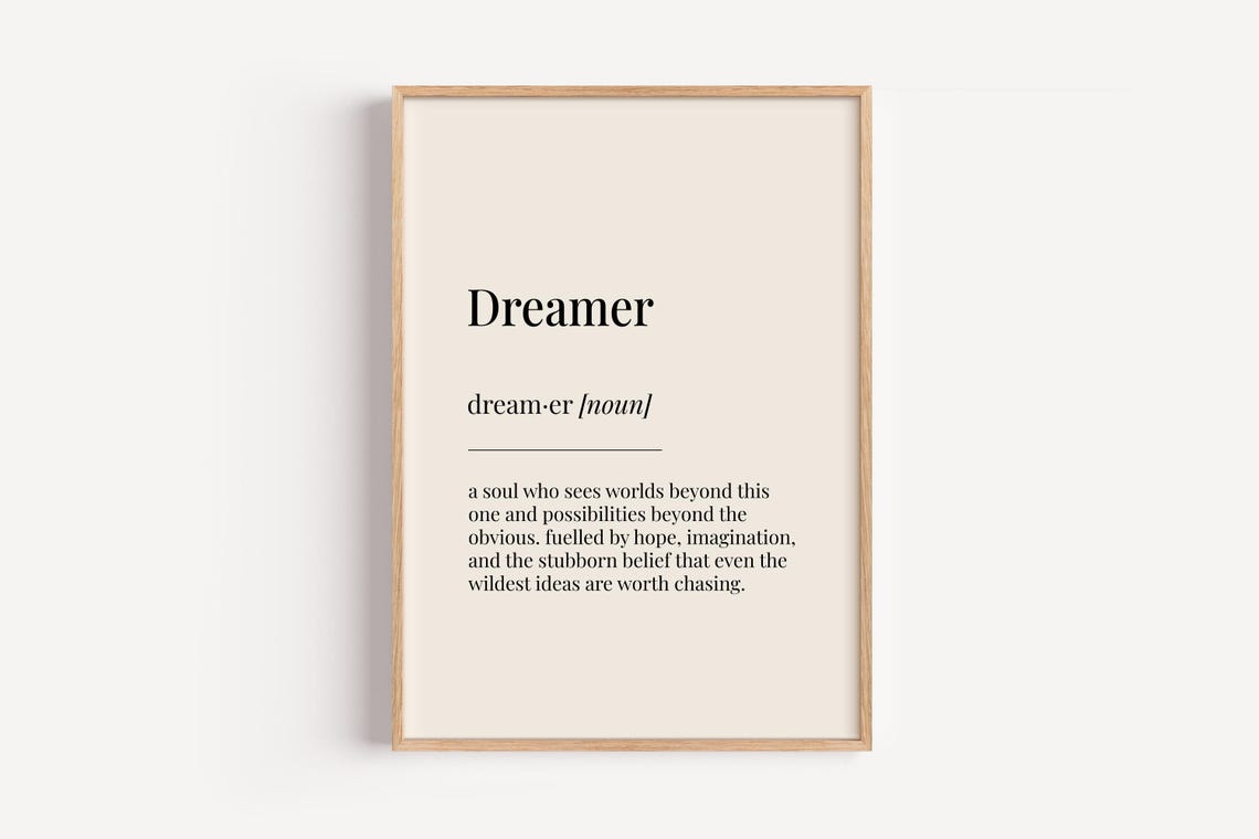 Dreamer Definition Dictionary Art Inspirational Hopeful Soul Poster