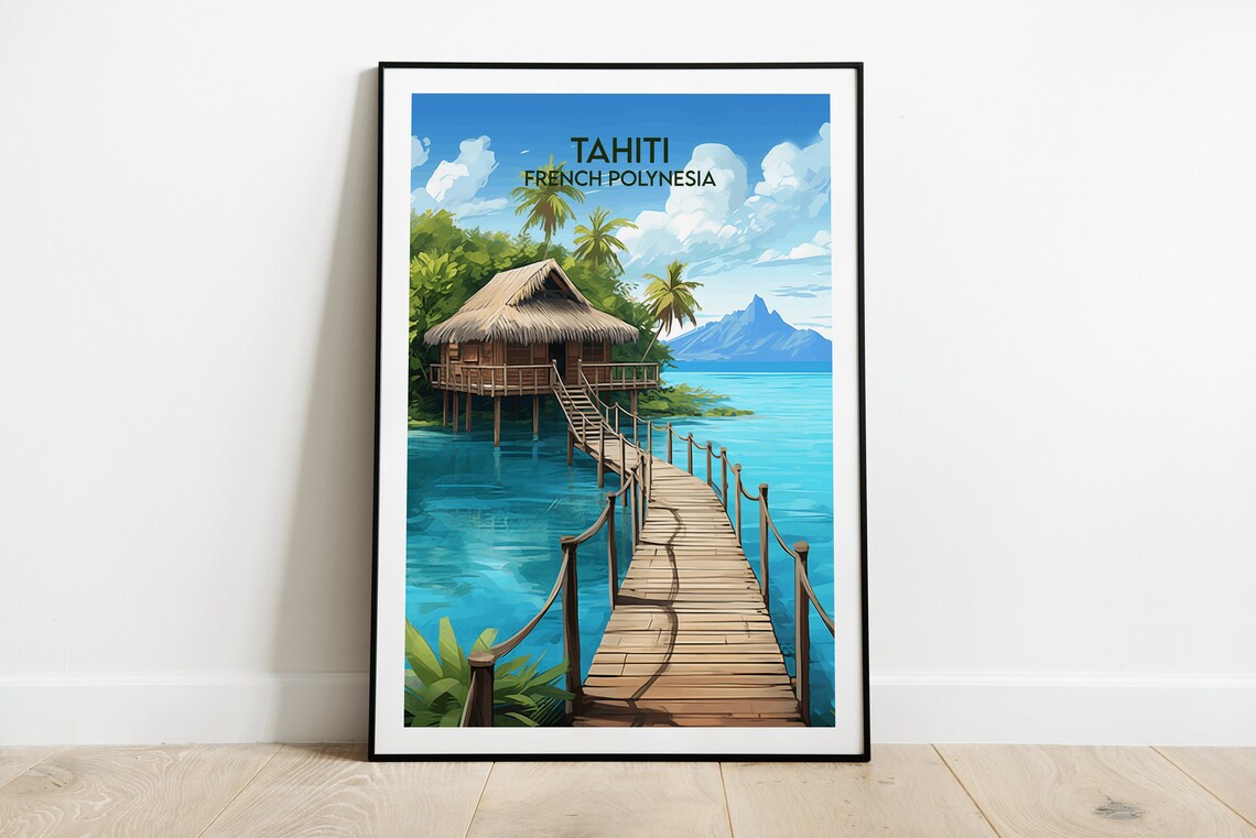 Tahiti French Polynesia Overwater Bungalow Tropical Lagoon Poster