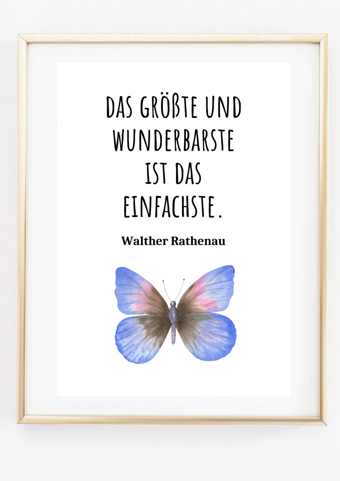 Walther Rathenau Motivational Quote with Watercolor Butterfly Poster