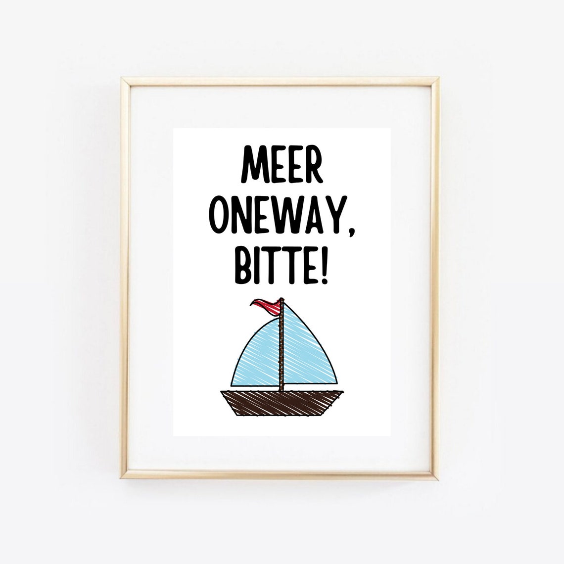Meer Oneway Bitte Sailboat German Sea Quote Poster Wanderlust Travel - Image 3