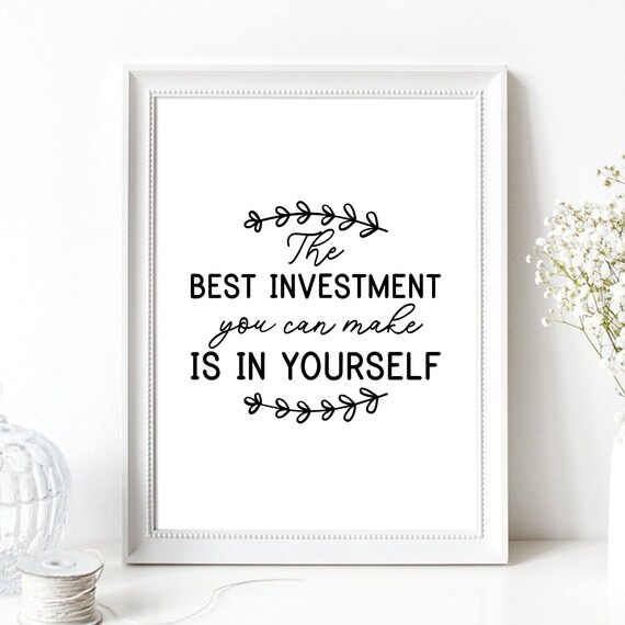 Best Investment Is in Yourself Motivational Success Quote Poster