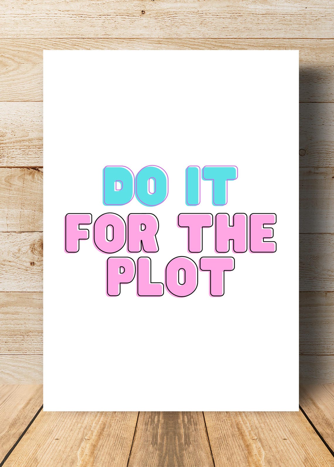 Do It For The Plot Pink Blue Bubble Letters Motivational Wall Poster - Image 3