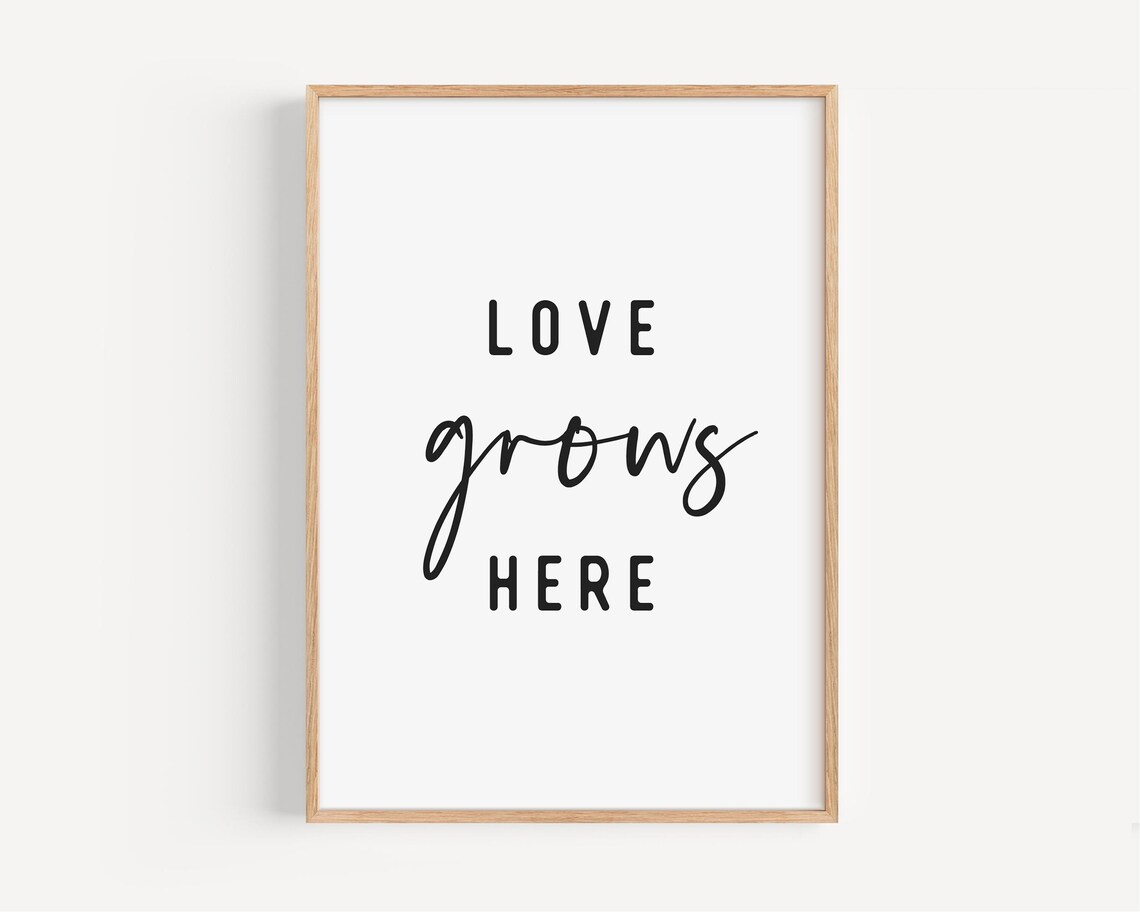 Love Grows Here Elegant Mixed Font Romantic Home Decor Poster