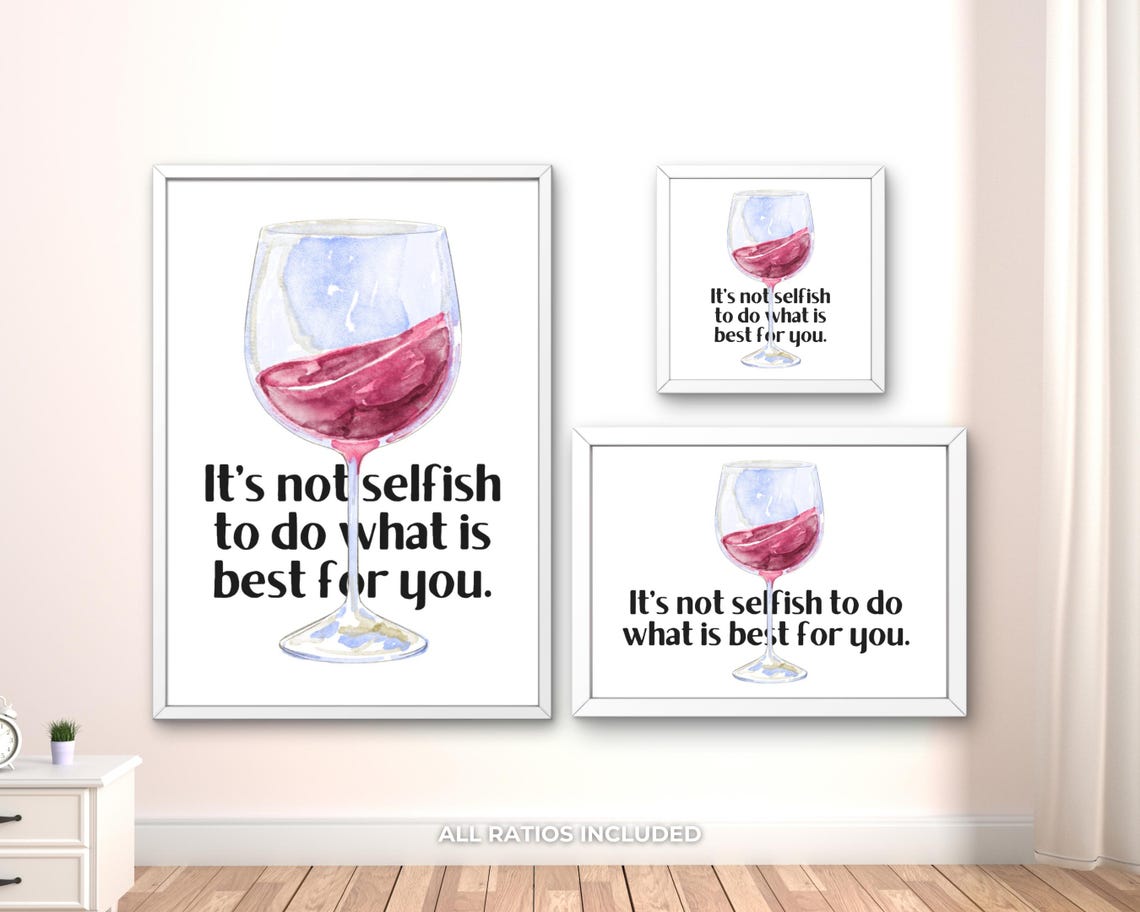 It Is Not Selfish Watercolor Wine Glass Quote Poster Kitchen Bar - Image 3