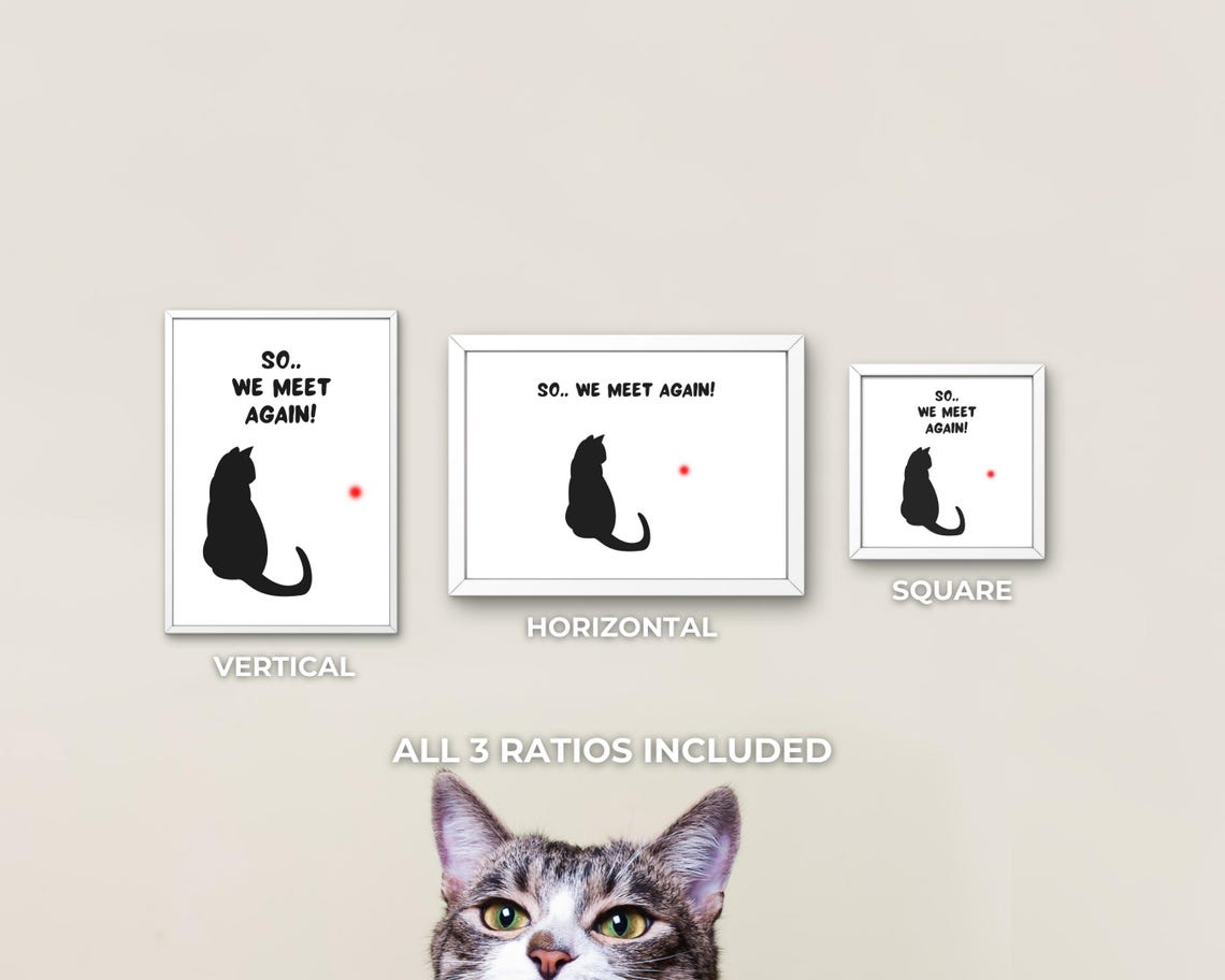 Funny Minimalist Black Cat Laser Pointer So We Meet Again Humor Poster - Image 3