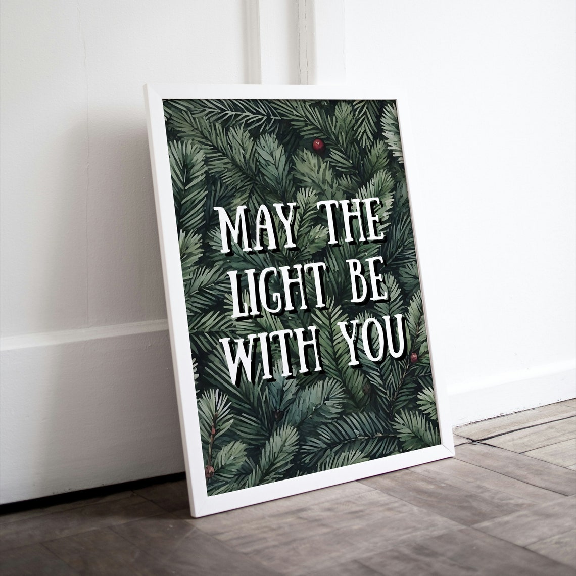 May The Light Be With You Evergreen Pine Branch Winter Poster