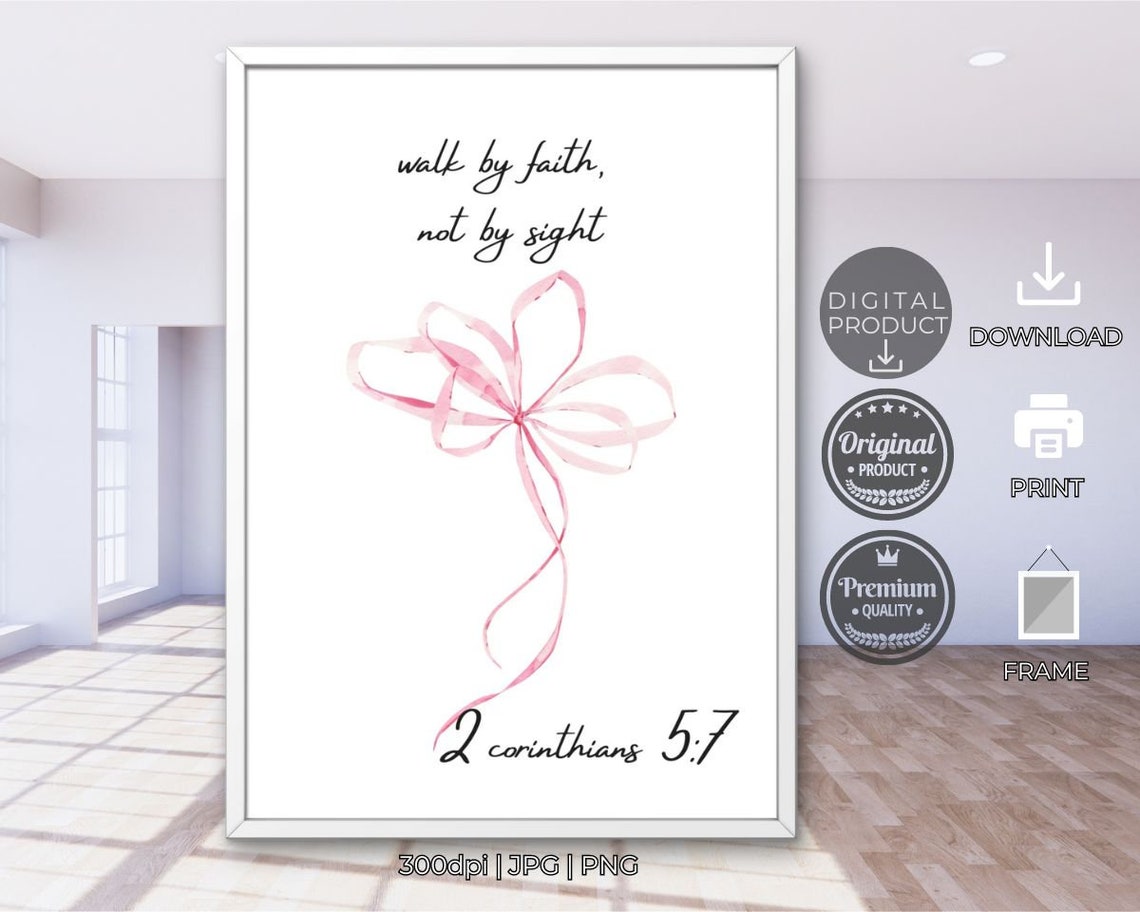 Walk By Faith Not By Sight Bible Verse Ribbon Bow Wall Poster