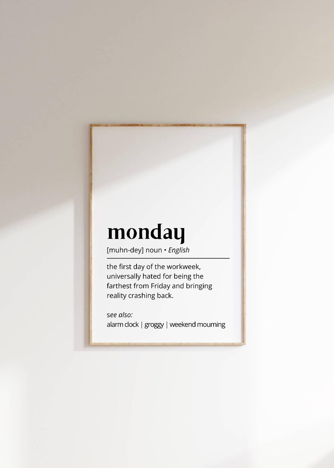 Monday Definition Funny Workweek Phrase Dictionary Meaning Poster