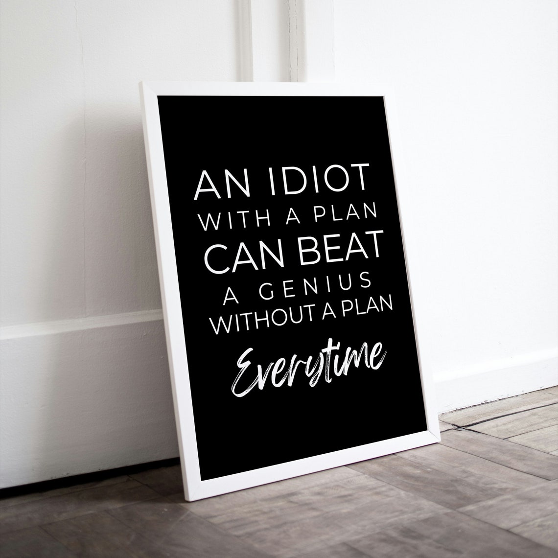 An Idiot With A Plan Quote Typography Motivational Office Wall Poster - Image 3