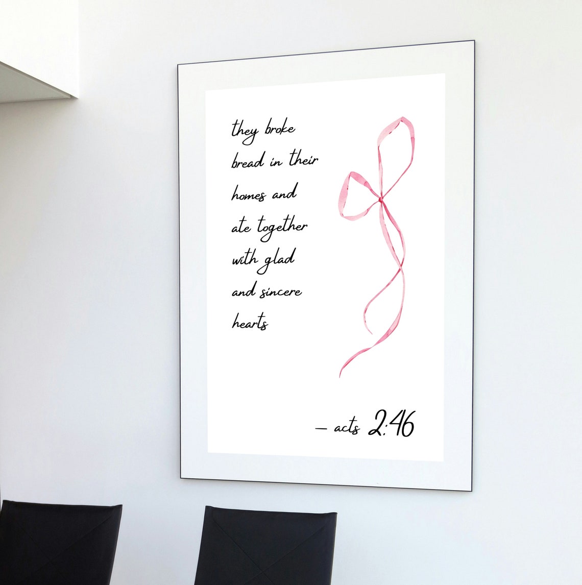They Broke Bread in Their Homes Acts 2:46 Pink Bow Scripture Poster - Image 2