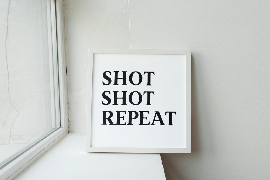 Shot Shot Repeat Funny Black And White Home Bar Decor Poster - Image 2