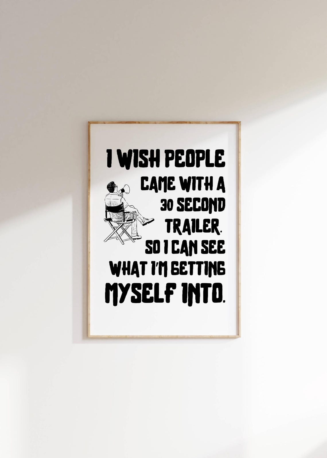 30 Second Trailer Funny People Quote Movie Director Chair Poster
