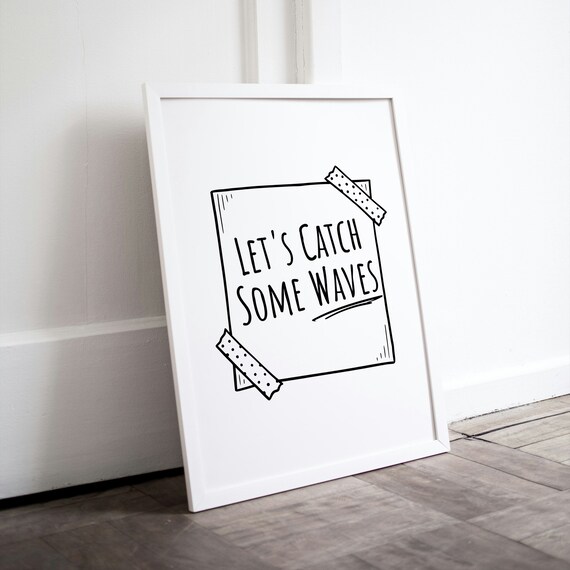 Lets Catch Some Waves Taped Note Surf Summer Wall Decor Poster