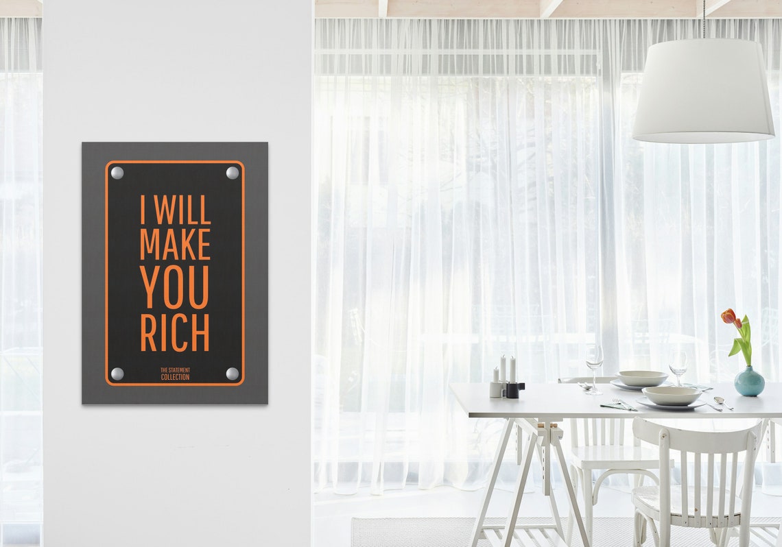 I Will Make You Rich Orange Black Statement Plaque Motivational Poster - Image 2