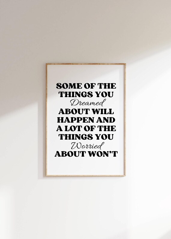 Dreamed About Worried Quote Black White Motivational Art Poster