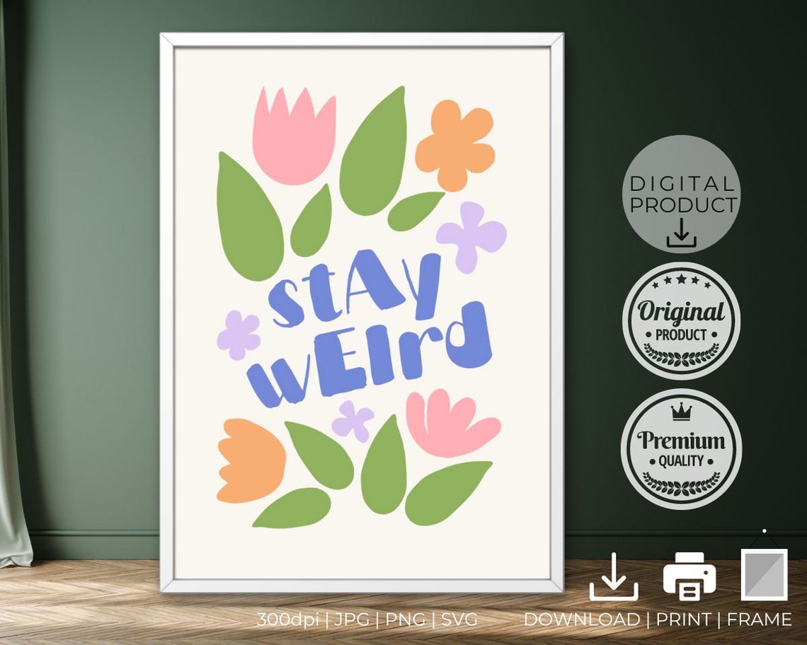 Stay Weird Retro Floral Typography Bright Pastel Colors Poster