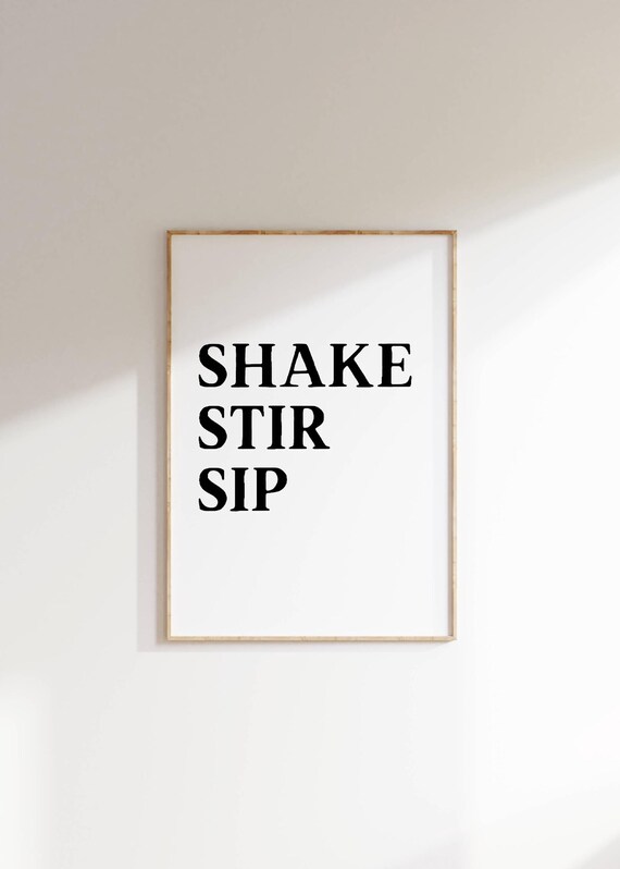 Shake Stir Sip Minimalist Black And White Cocktail Bar Poster