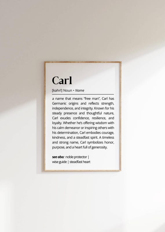 Carl Name Definition Wall Art Personalized Name Meaning Typography Unique Gift For Him Boys Room Or Family Decor Present