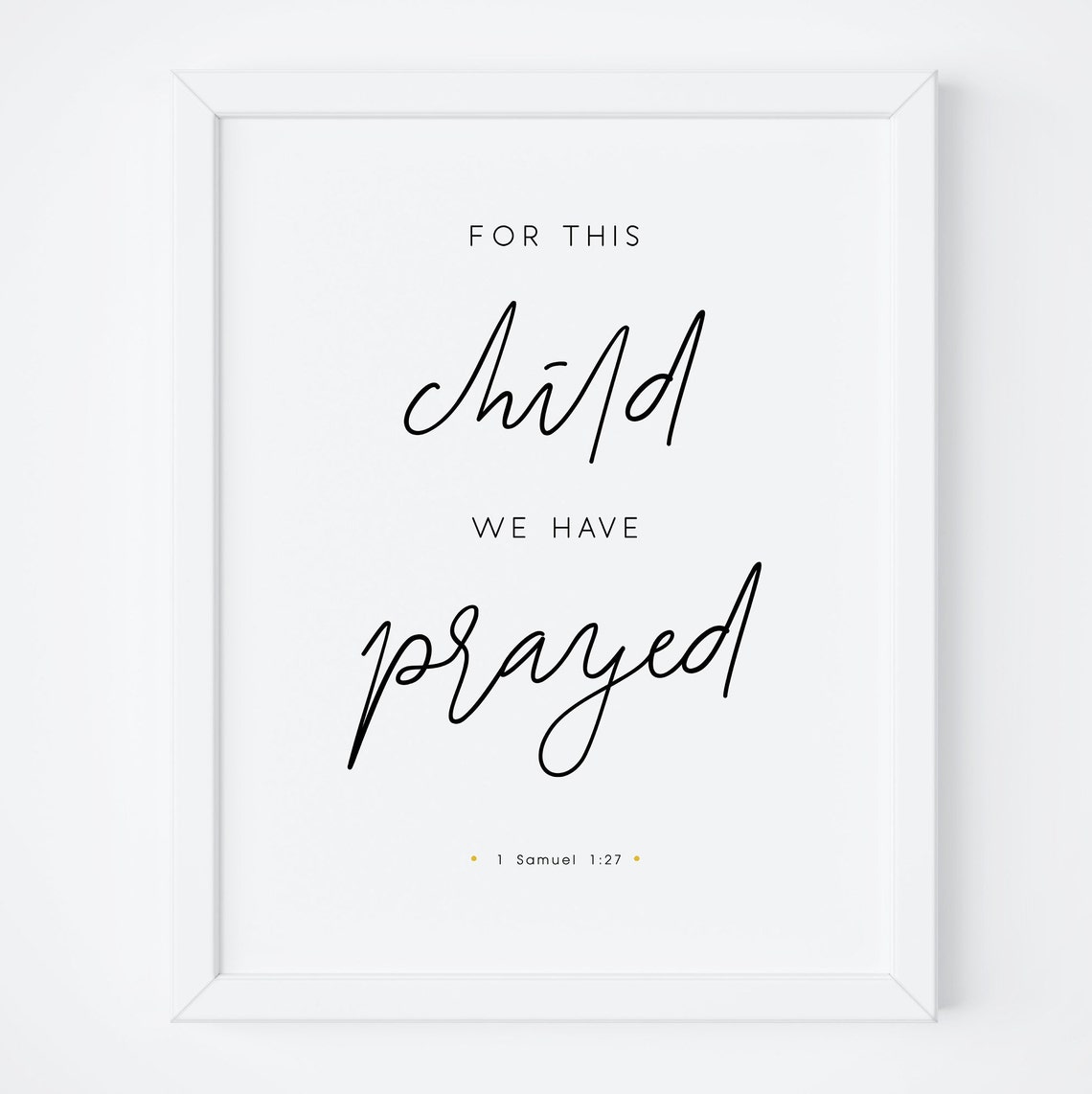 For This Child We Have Prayed 1 Samuel 127 Bible Verse Printable Christian Sign Nursery Sign Bedroom Wall Art Scripture Print Signs