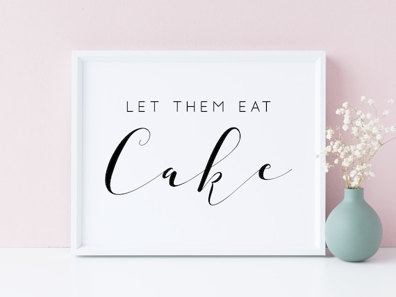 Let Them Eat Cake Wedding Cake Sign Art Print